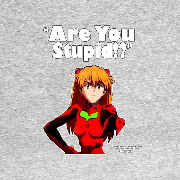 Asuka "are you stupid?" by PatsFanToro
